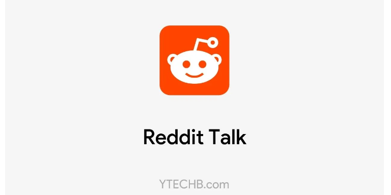 Reddit Talk Kapanıyor!