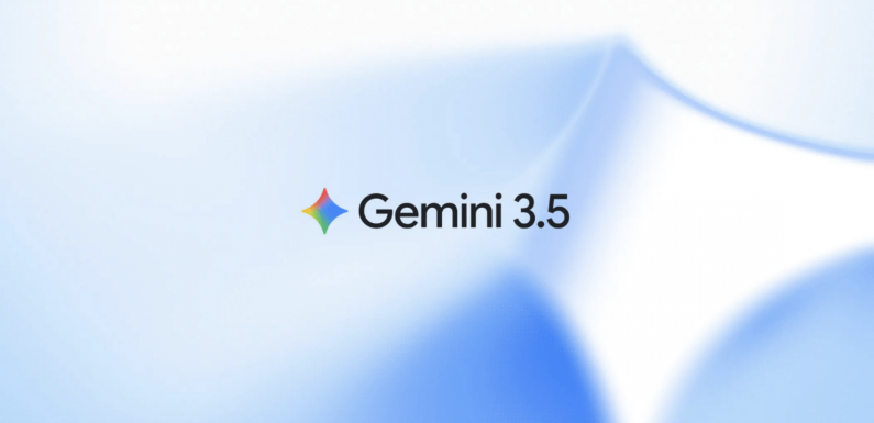 Google, Gemini 3.5 Ailesini Tanıttı