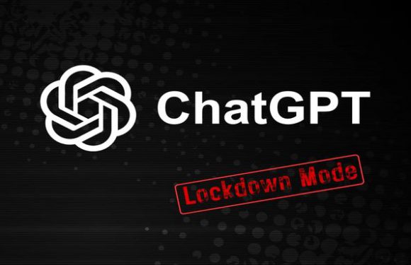 ChatGPT’den Ultra Güvenlik!